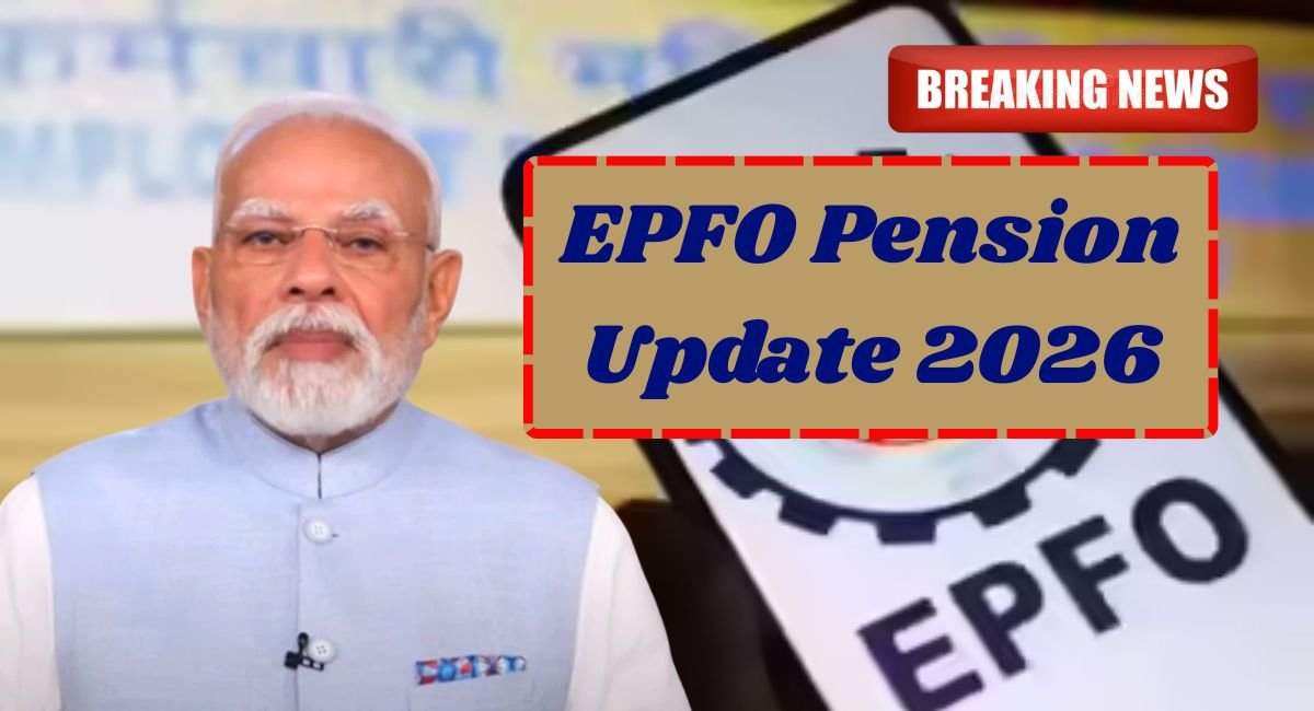 EPFO Pension Update 2026